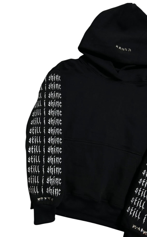 STILL I SHINE HOODIE